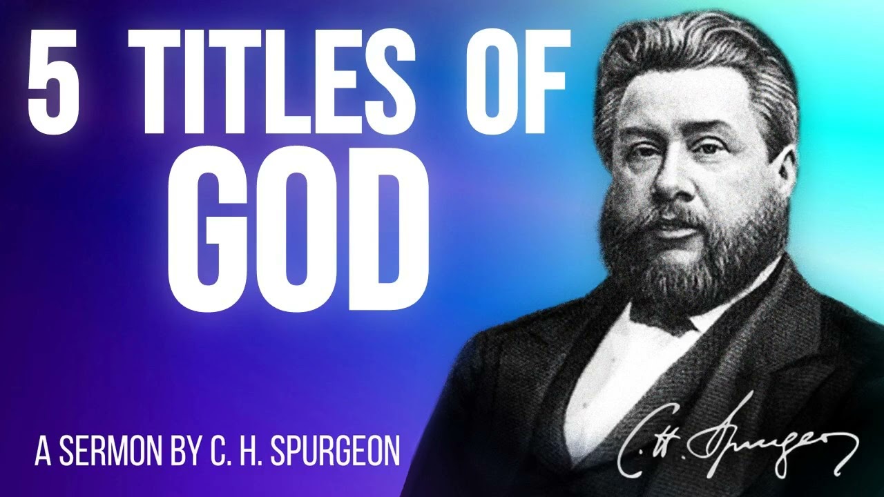 The Lord's Famous Titles (Psalm 146:7-9) - Charles Spurgeon Sermon
