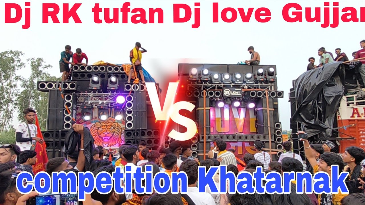 💥💥Dj love Gujjar Vs DJ RK tufan Khatarnak 😱😱 competition Moradabad Kanwar Yatra 2025 
