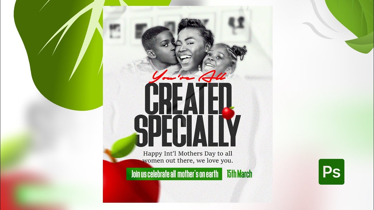 How to Design Epic Int'l Mothers Day Flyer in Adobe Photoshop || Graphic Design Tutorials