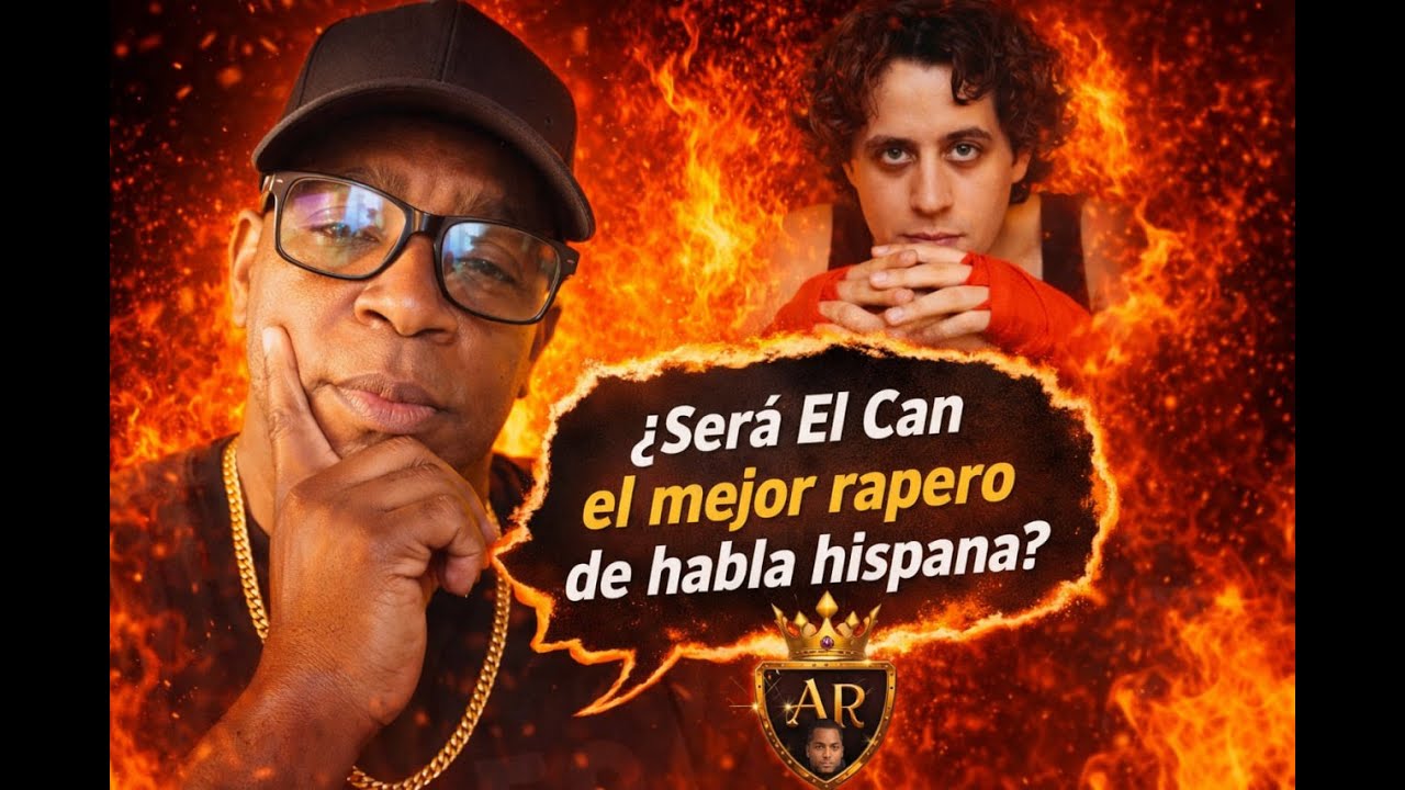 SERA EL CAN EL MEJOR RAPERO DE HABLA HISPANA?