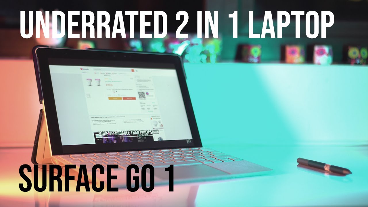 Surface Go 1 review The most underrated 2 in 1 windows laptop?