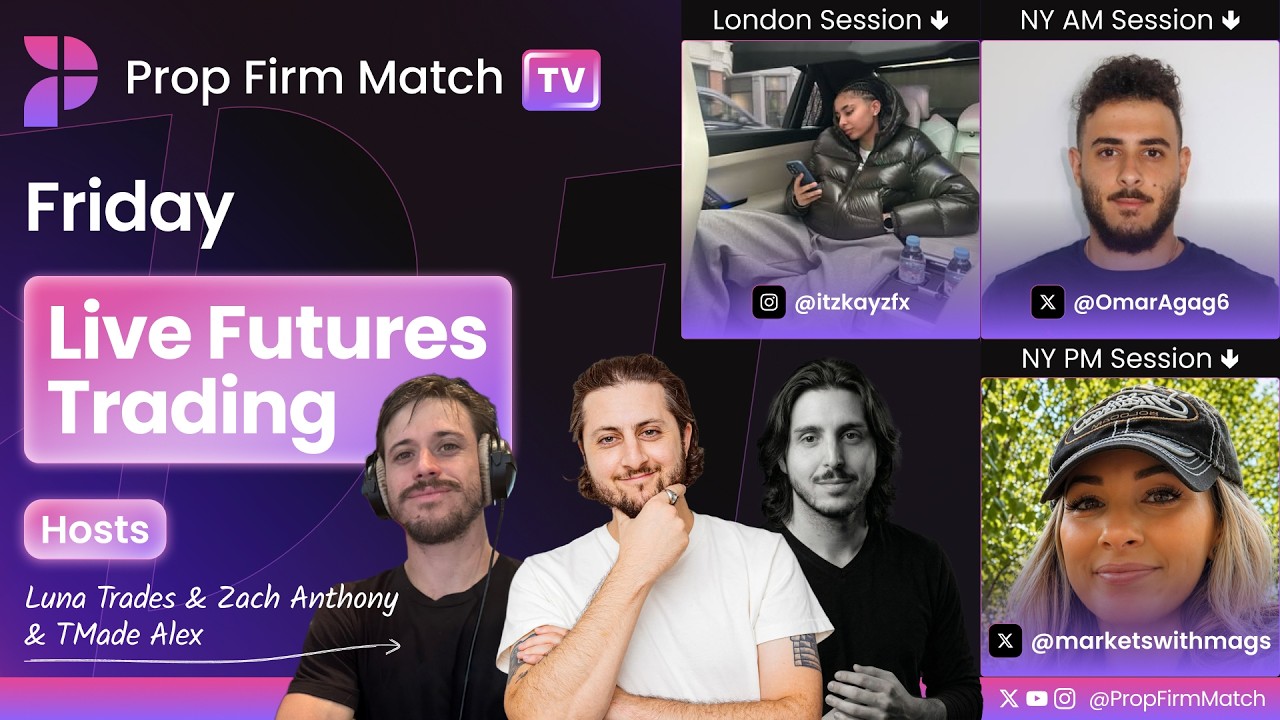 LIVE Futures Trading | London & New York Session | Prop Firm Match TV