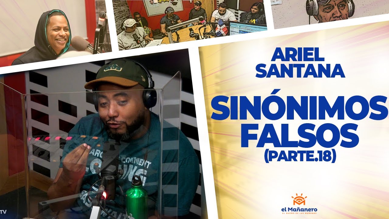Sinónimos Falsos Parte 18 - ARIEL SANTANA!