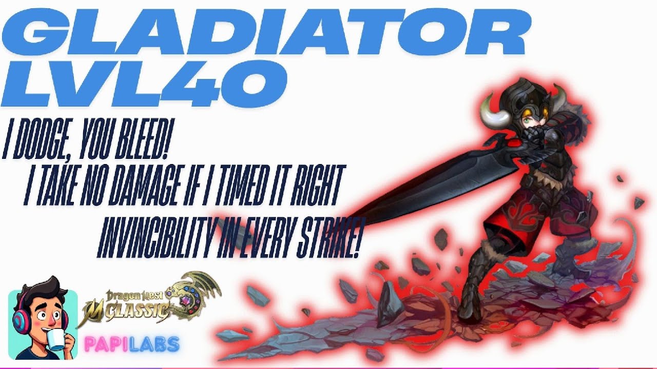 Gladiator LVL40 Skill Build - Dragon Nest M Classic