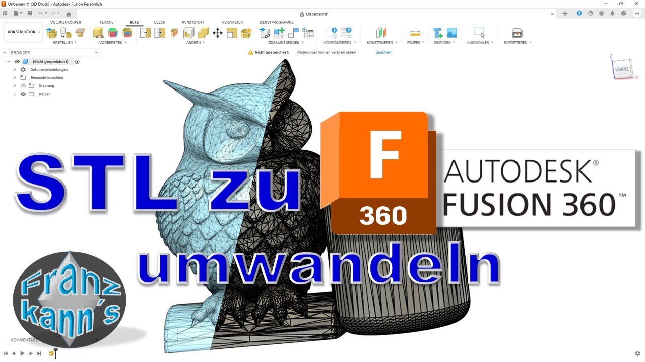 STL-Dateien in Fusion importieren und bearbeiten