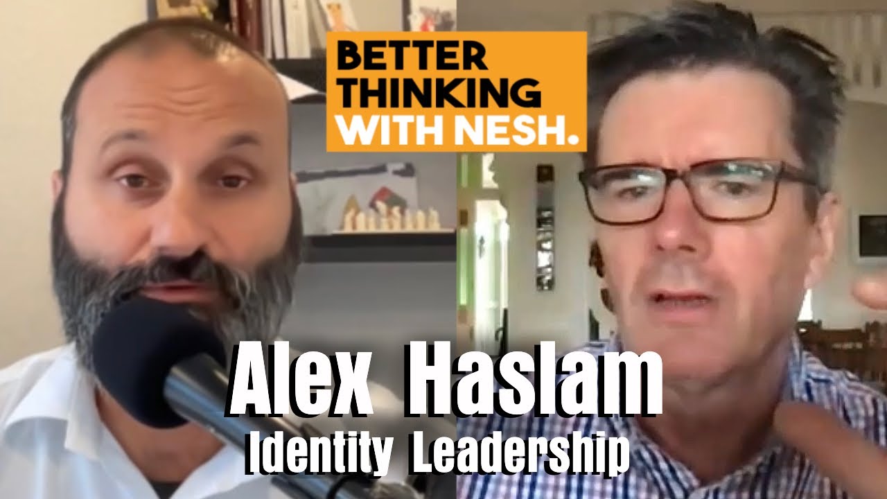 Better Thinking #119 – Alex Haslam on The Psychology of Leadership