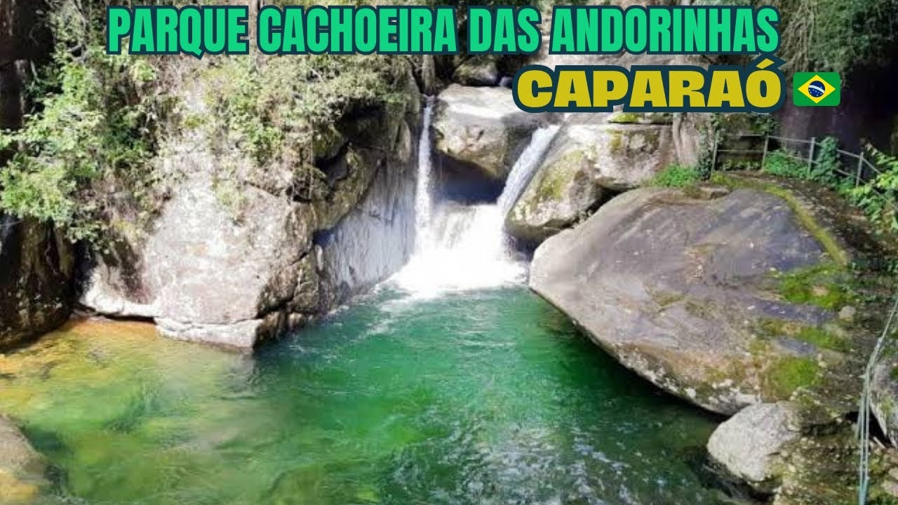PARQUE CACHOEIRA DAS ANDORINHAS , TOUR COMPLETO COMO CHEGAR O MELHOR DO CAPARAÓ 🇧🇷🙌