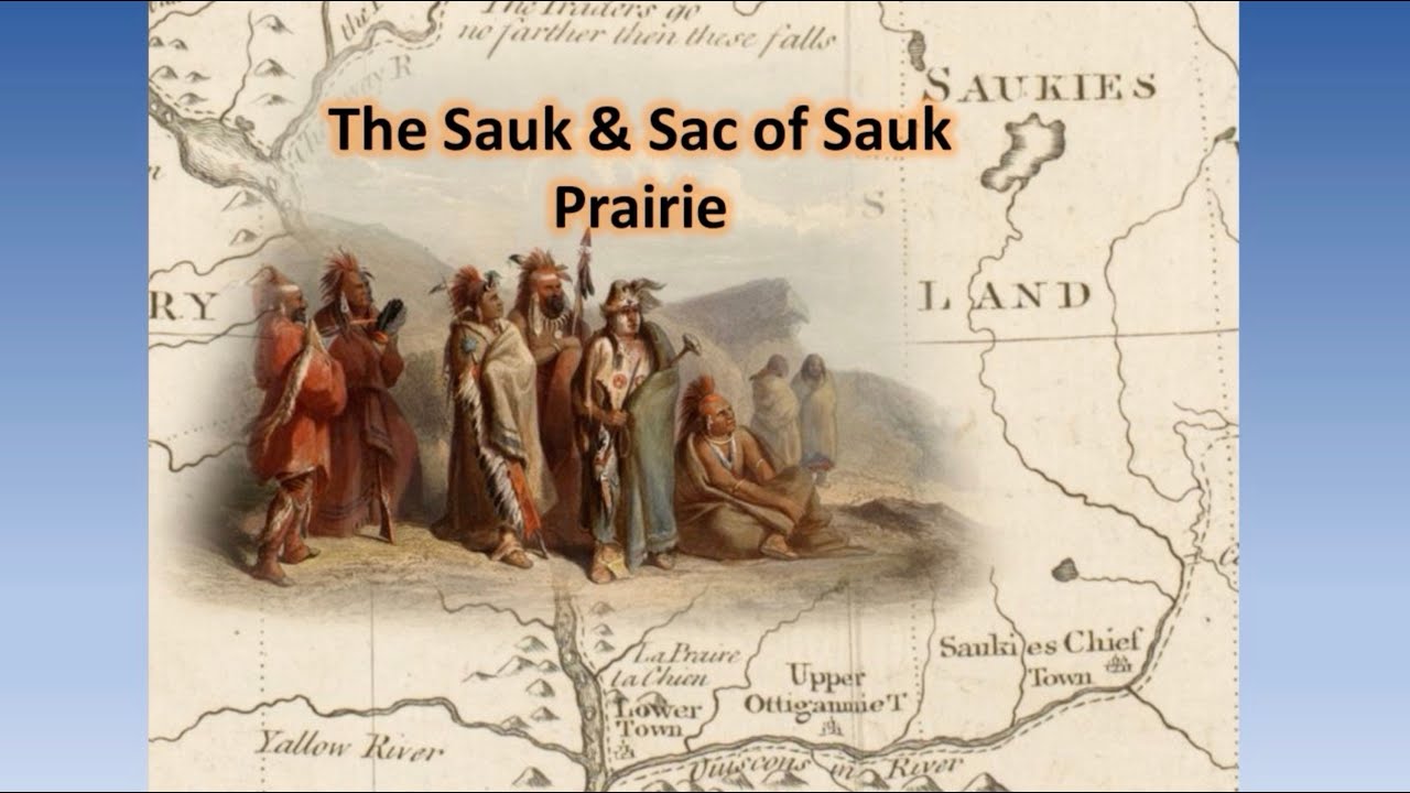 The Sauk & Sac of Sauk Prairie
