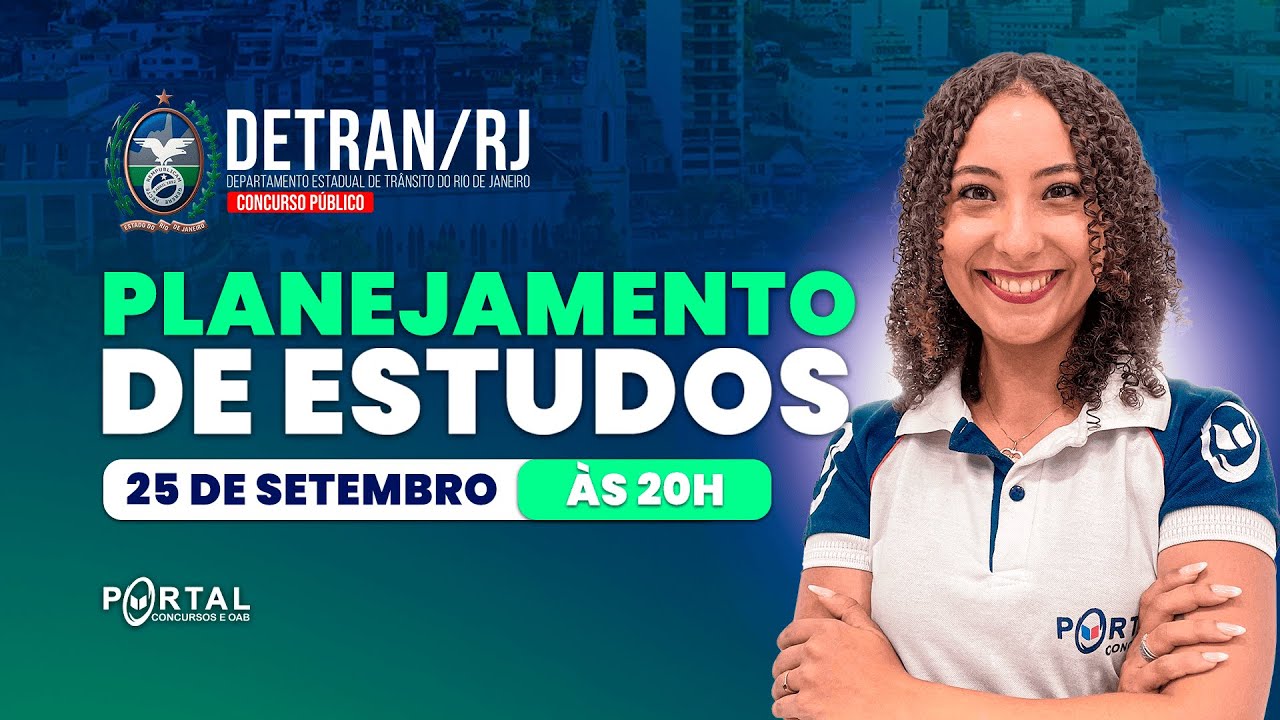 CONCURSO DETRAN/RJ: PLANEJAMENTO DE ESTUDOS + LANÇAMENTO DO CURSO
