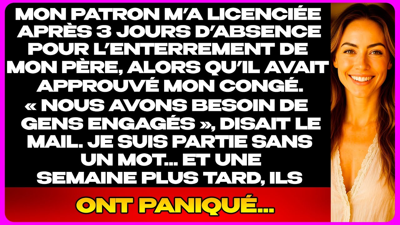 Mon Patron M’A Virée Après 3 Jours De Congé Pour L’Enterrement De Mon Père, Malgré Son Accord...