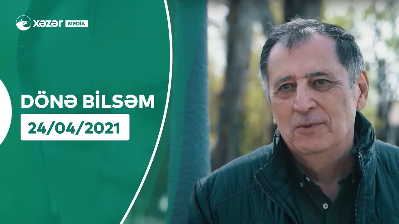 Dönə Bilsəm - Baba Vəziroğlu  (24.04.2021)
