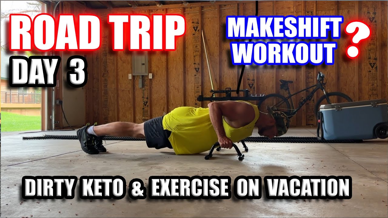 How to exercise on vacation - makeshift creative workout - Dirty Keto Diet Road Trip Day 3