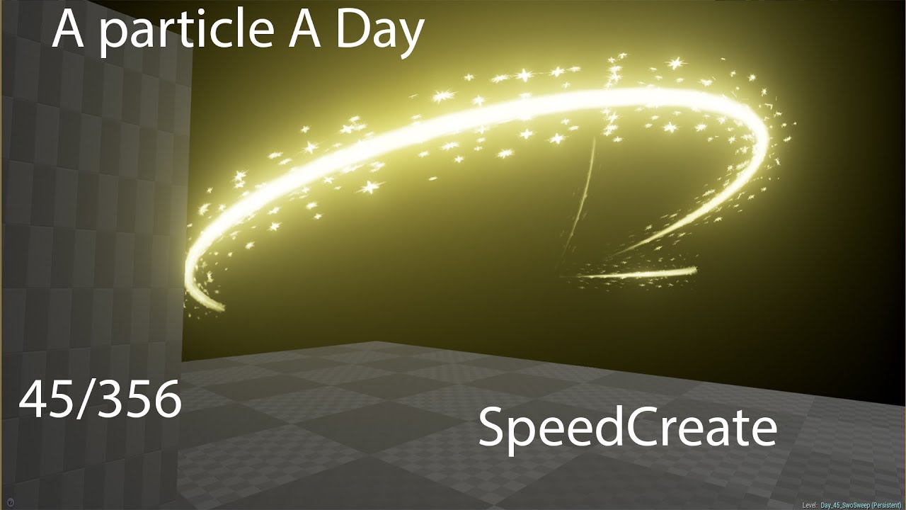 [UE4] -SwoSweeps- Luos's A Particle A Day For A Year! 45/356 - SpeedCreate