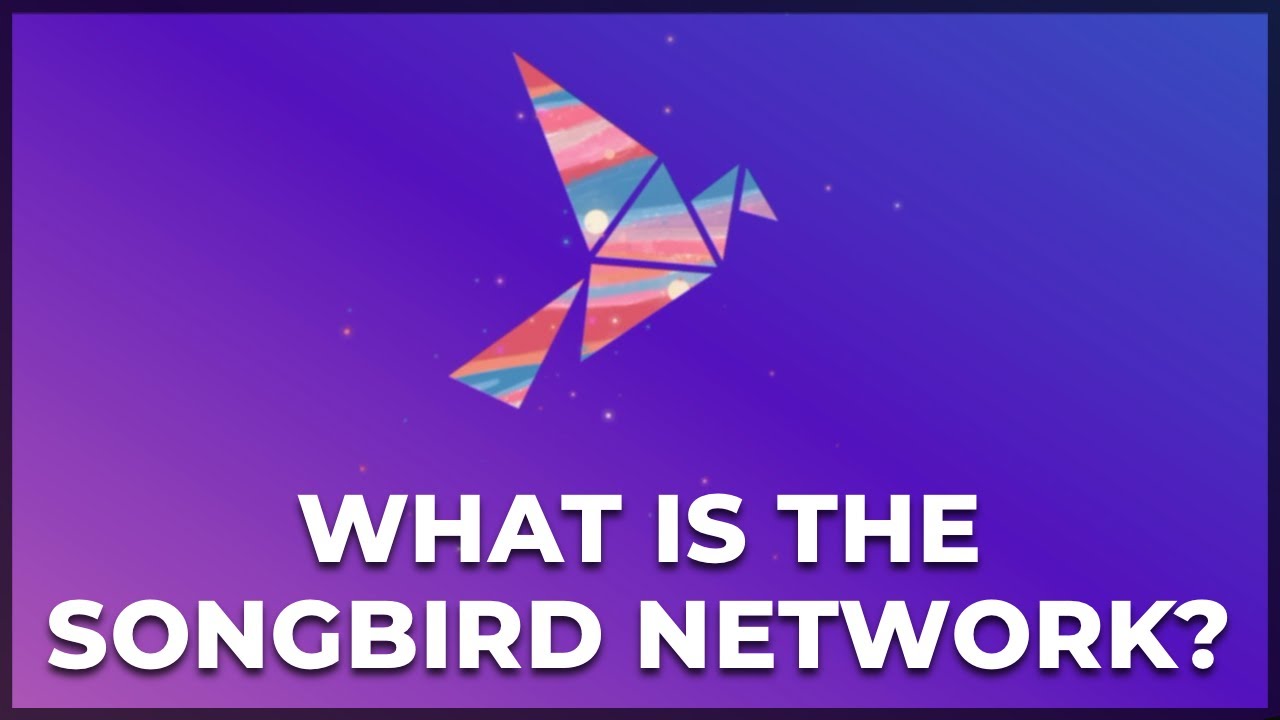Songbird Network &mdash; Что это? (Менее 5 минут)!