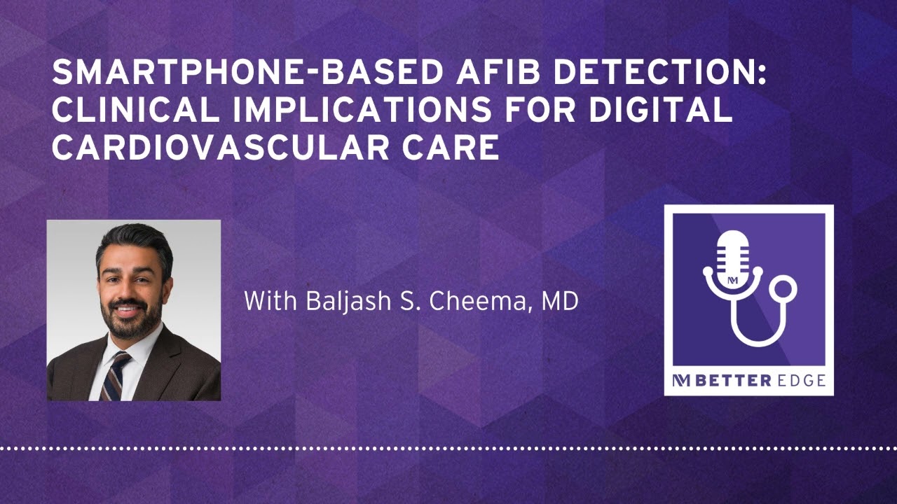 Smartphone-Based AFib Detection: Clinical Implications for Digital Cardiovascular Care