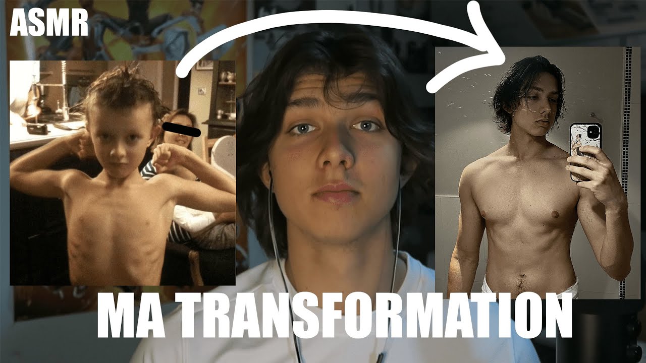 ASMR - Comment je suis pass&eacute; de skinny-fat &agrave; MUSCL&Eacute; ? (Ma Transformation)