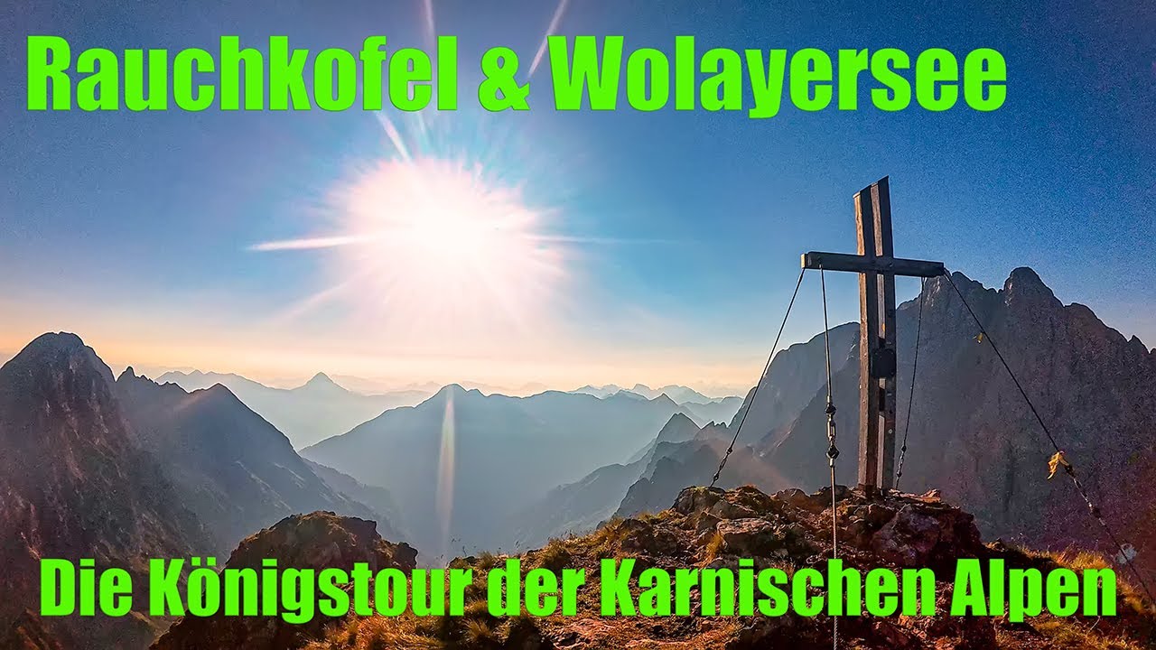 Wohlfühltour in den Karnischen Alpen. Rauchkofel Wolayersee Rundtour