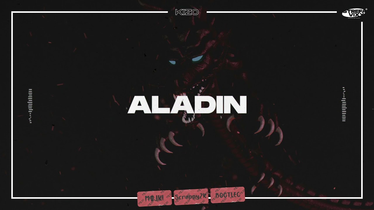 Kizo ft. Kabe - Aladin (Majki x @xVXBE Bootleg)