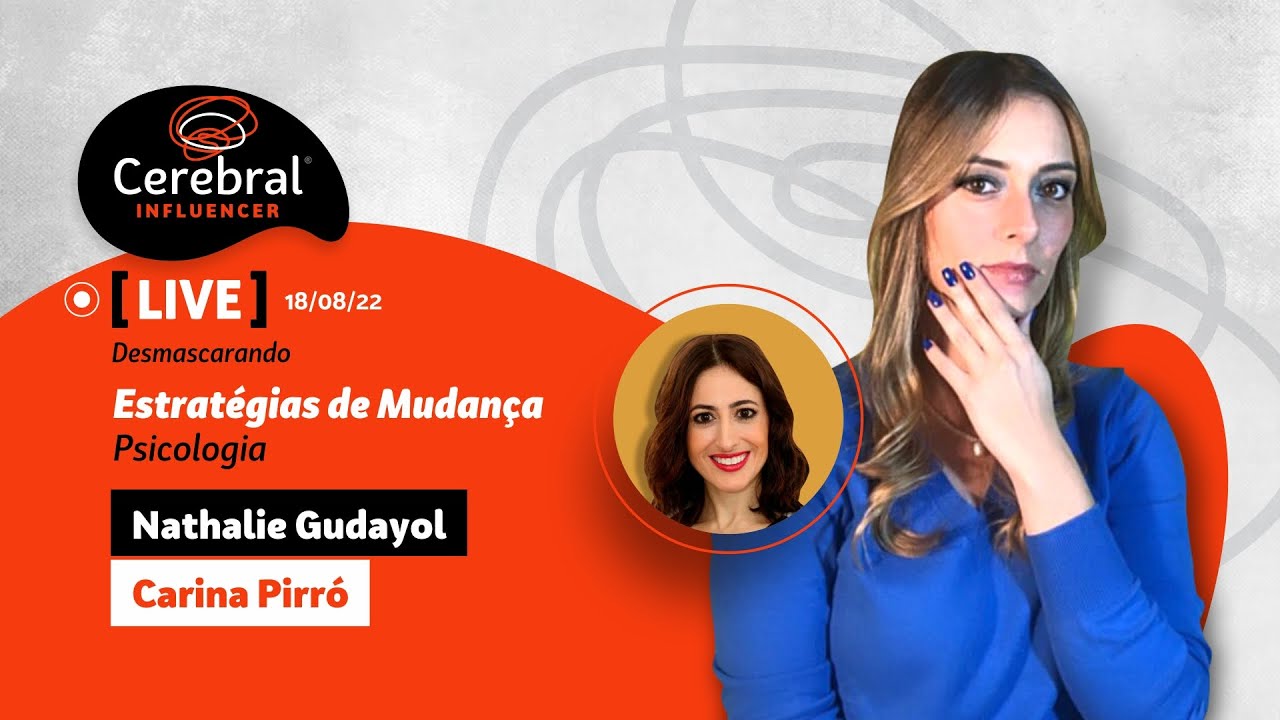 LIVE - Estratégias de Mudança - Psicologia e Comportamento (Neurociência)