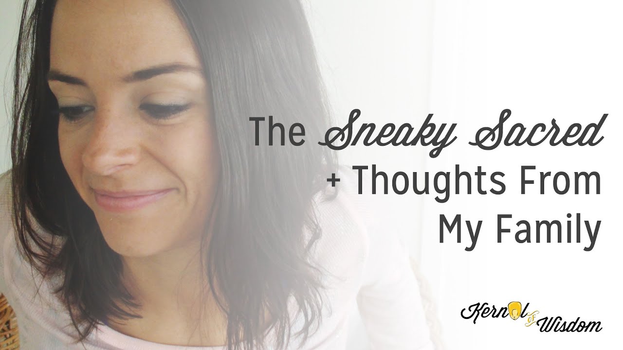 The Sneaky Sacred & My Family on Mindfulness Meditation