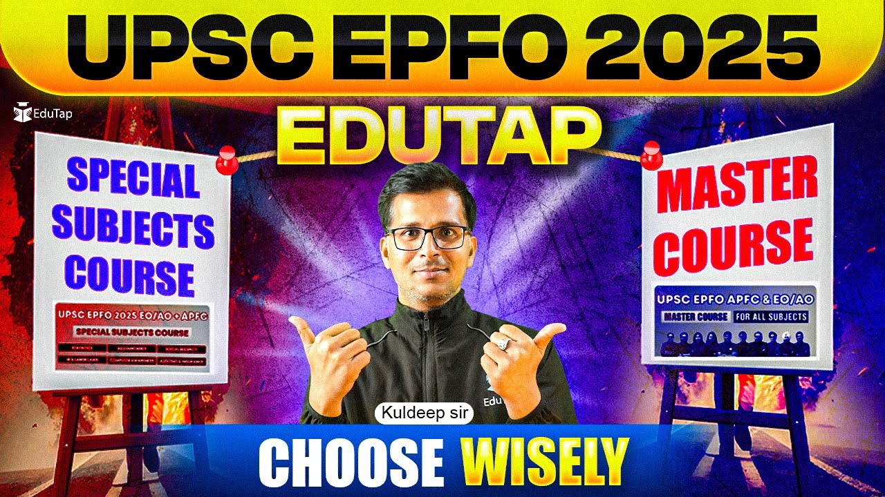 UPSC EPFO 2025 Courses Online | UPSC EPFO Online Coaching | USPC EPFO Crash Course |EduTap UPSC EPFO