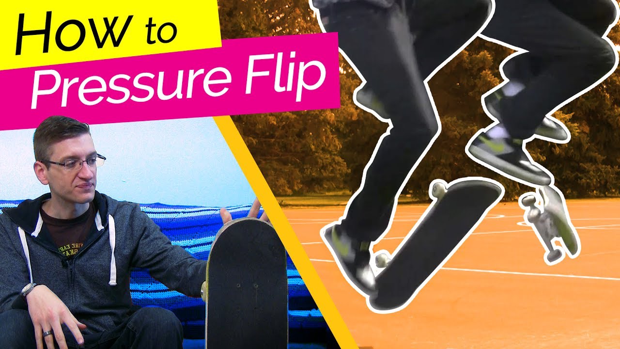 How to PRESSURE FLIP - Tips and Tricks | Shred School