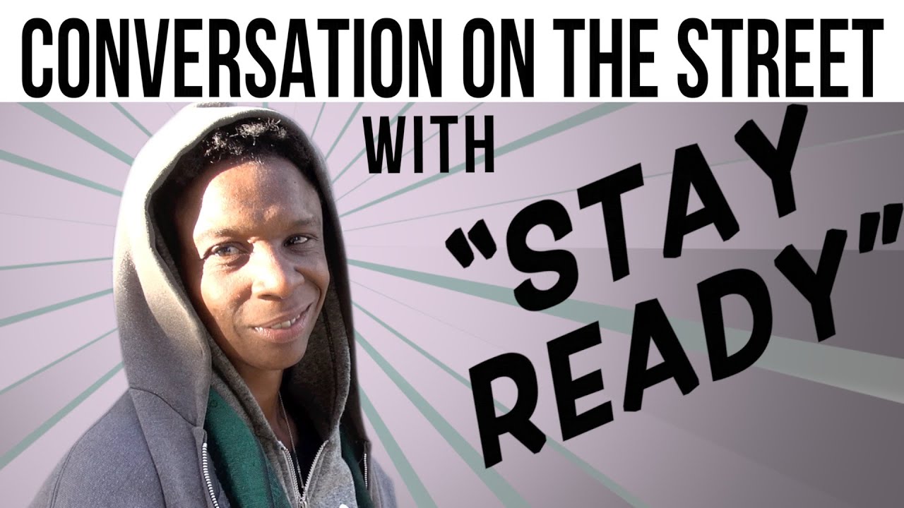 &ldquo;Stay Ready&rdquo;: Future talk-show host: Conversation on the street in the Tenderloin neighborhood