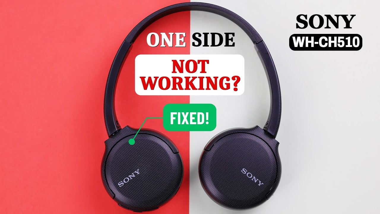 Sony WH-CH510 HeadPhones: Left/Right One Side Not Working? - Fixed!