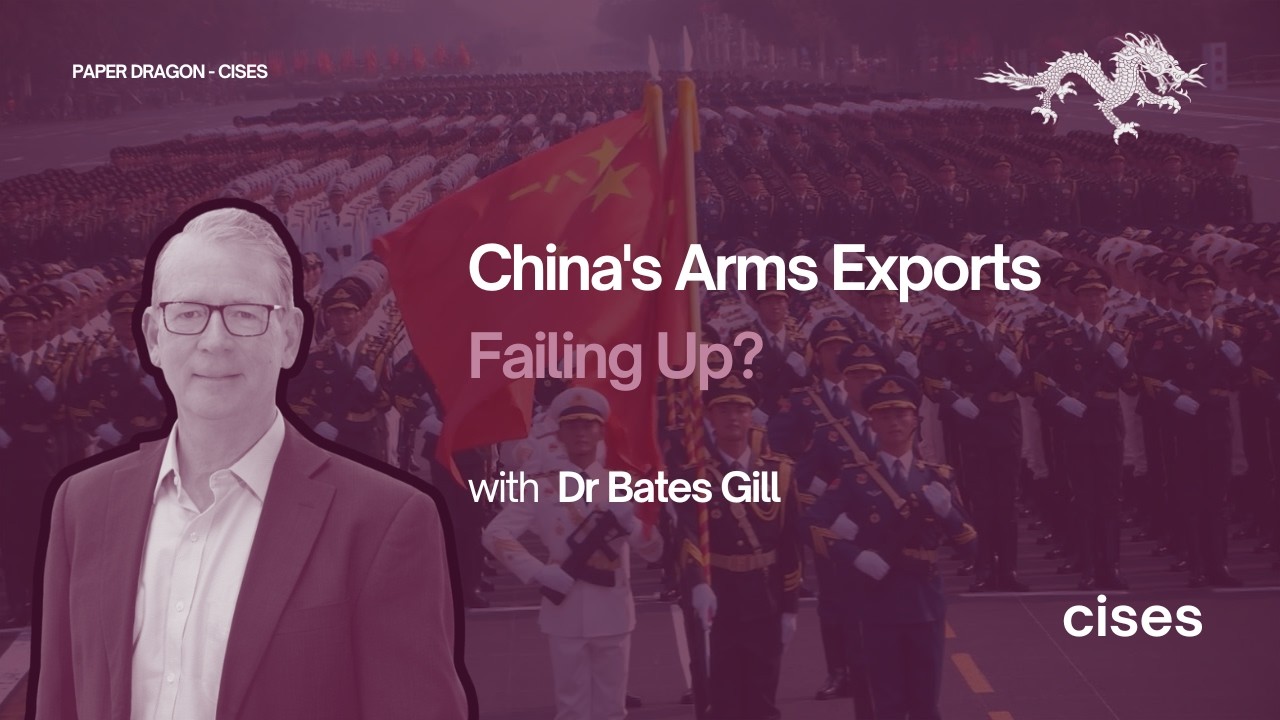 China's Arms Exports: Are We Learning the Wrong Lessons? | Dr Bates Gill