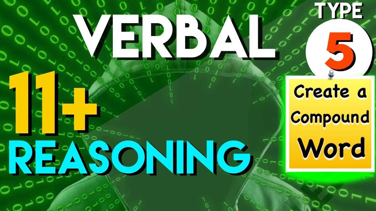 11+ Вербальное мышление - VR Тип 5: Составление сложного слова | Lessonade