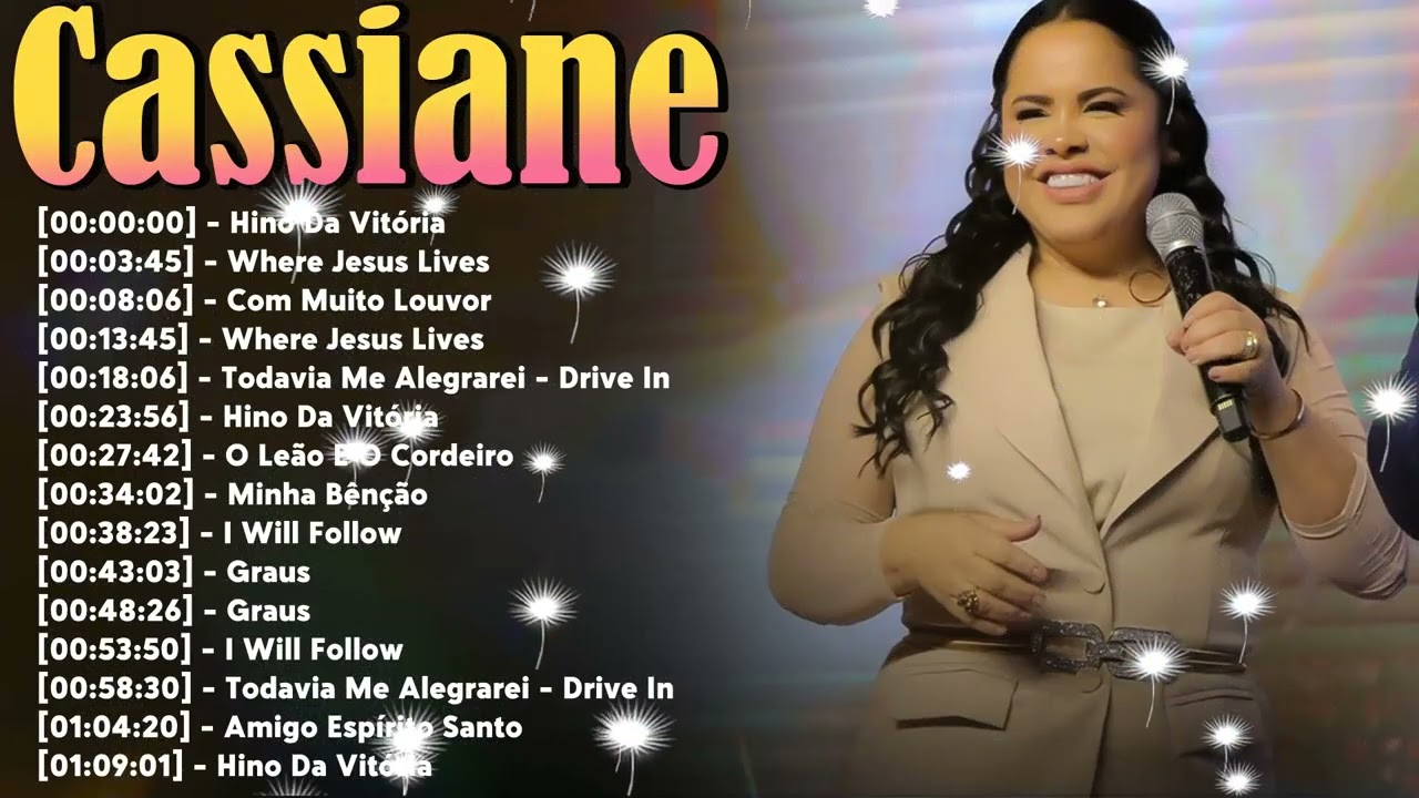 Cassiane Greatest Hits – Top 20 Louvores Pentecostais Mais Tocadas Playlist