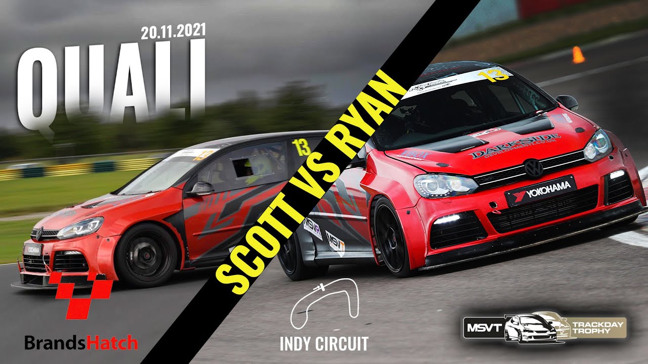 Ryan Vs Scott 53.80 | Trackday Trophy Quali | Brands Hatch Indy