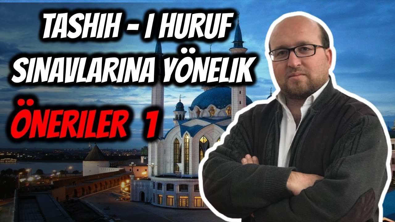 Tashih - i Huruf Sınavlarına Yönelik Öneriler