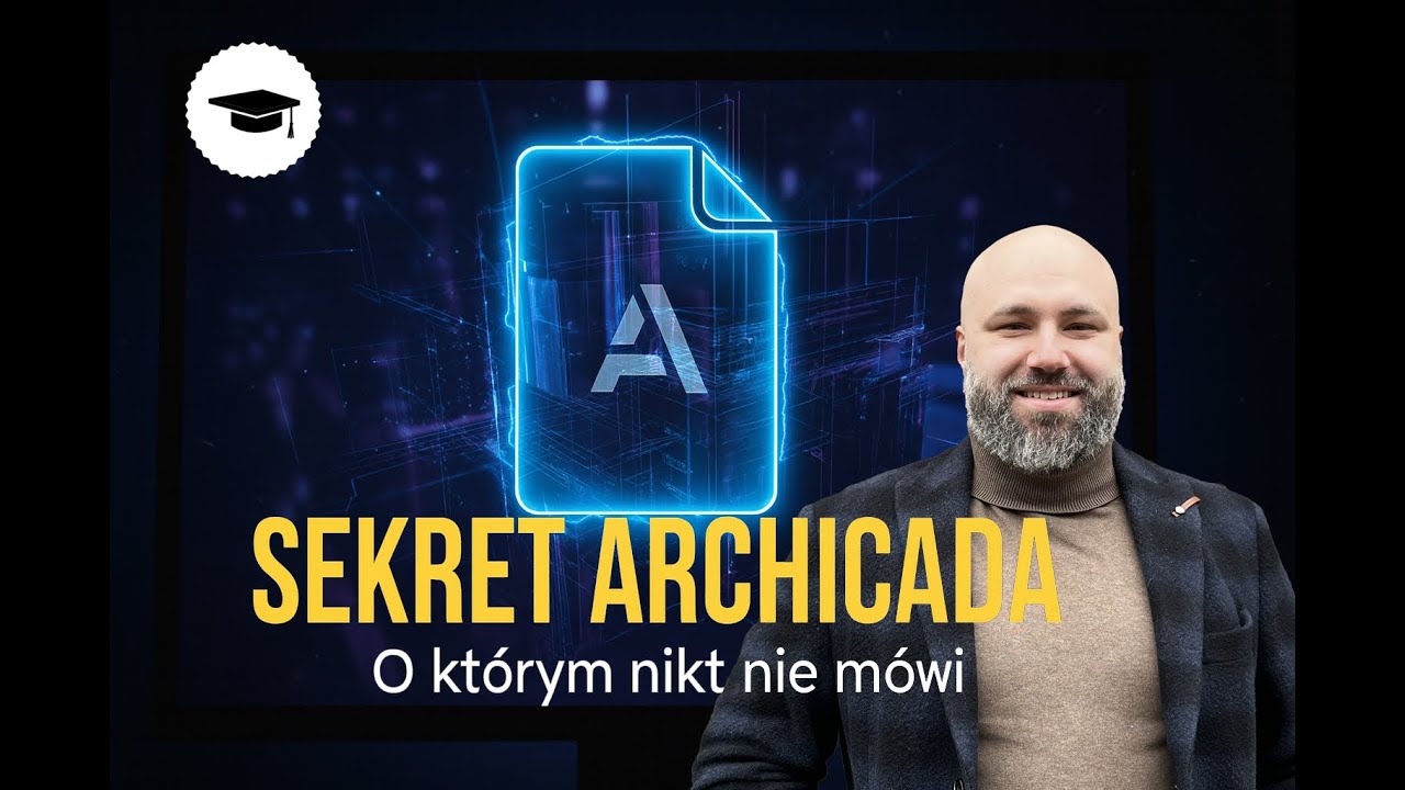 Sekret Efektywnej Pracy w Archicadzie, o kt&oacute;rym Zapomina 90% Początkujących Użytkownik&oacute;w