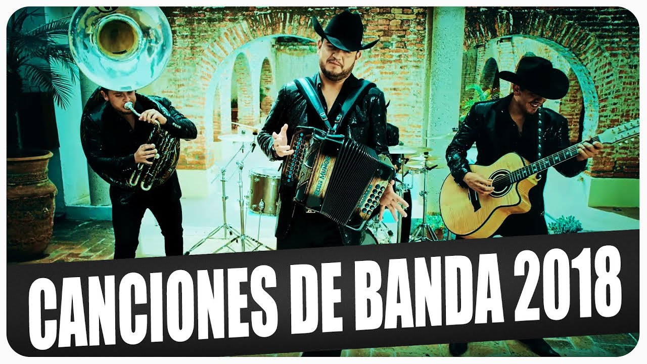 Top 50 Canciones de Banda 2018