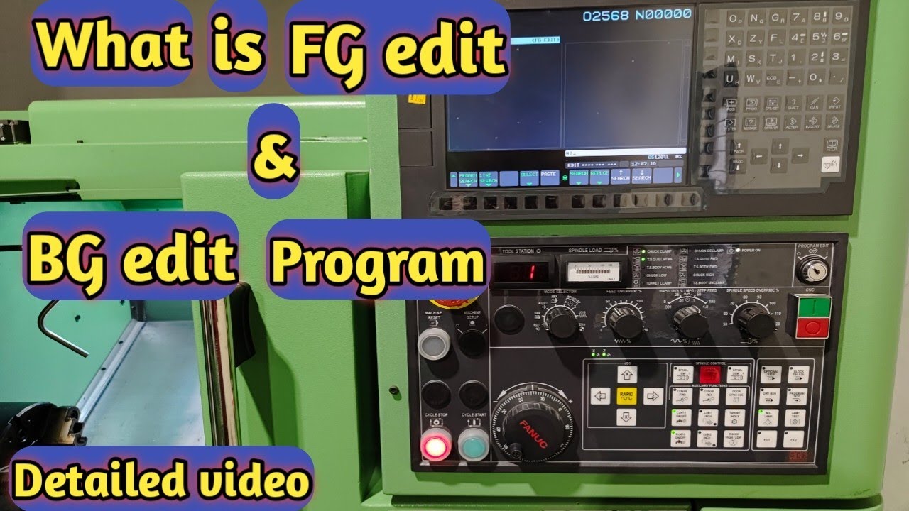 FG edit and BG edit in cnc machine | what is bg edit | what is fg edit