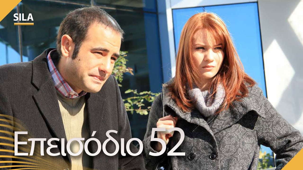 Sıla - Επεισόδιο 52