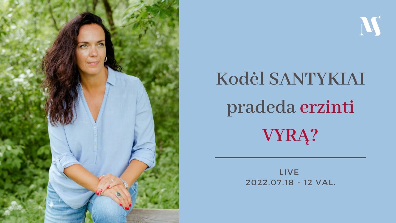 Kodėl santykiai pradeda erzinti vyrą? Milda Sabienė