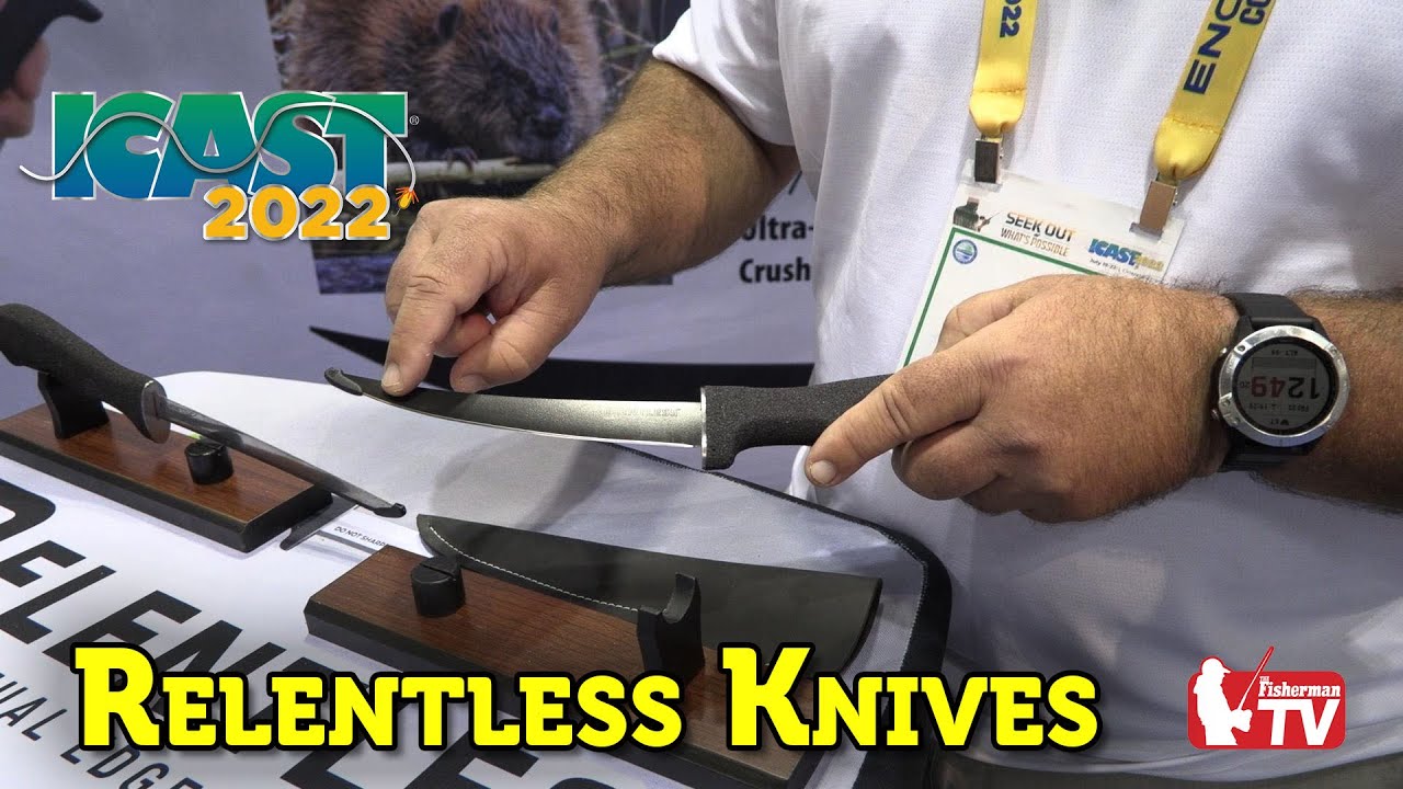 ICAST ’22: The Fisherman’s “New Product Spotlight” – Relentless Knives
