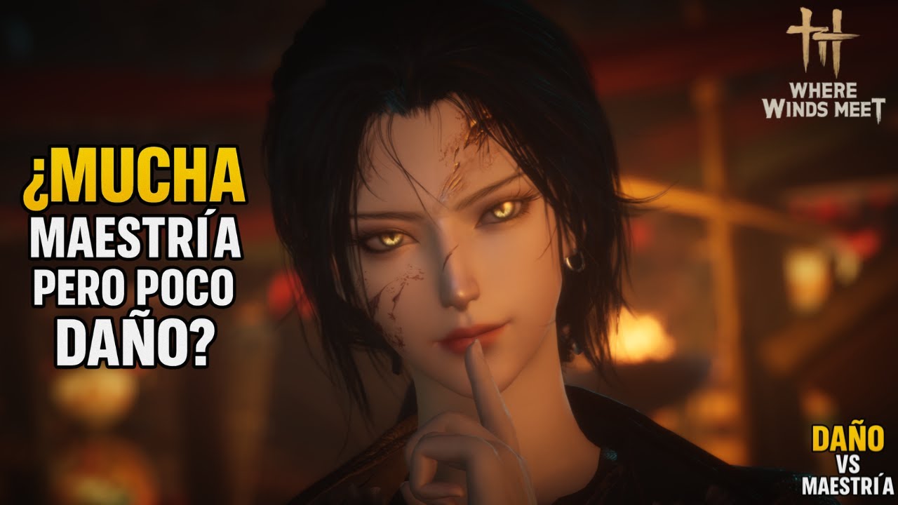 ¿Mucha Maestría pero Poco Daño? Explicación REAL del DPS/DAÑO en Where Winds Meet