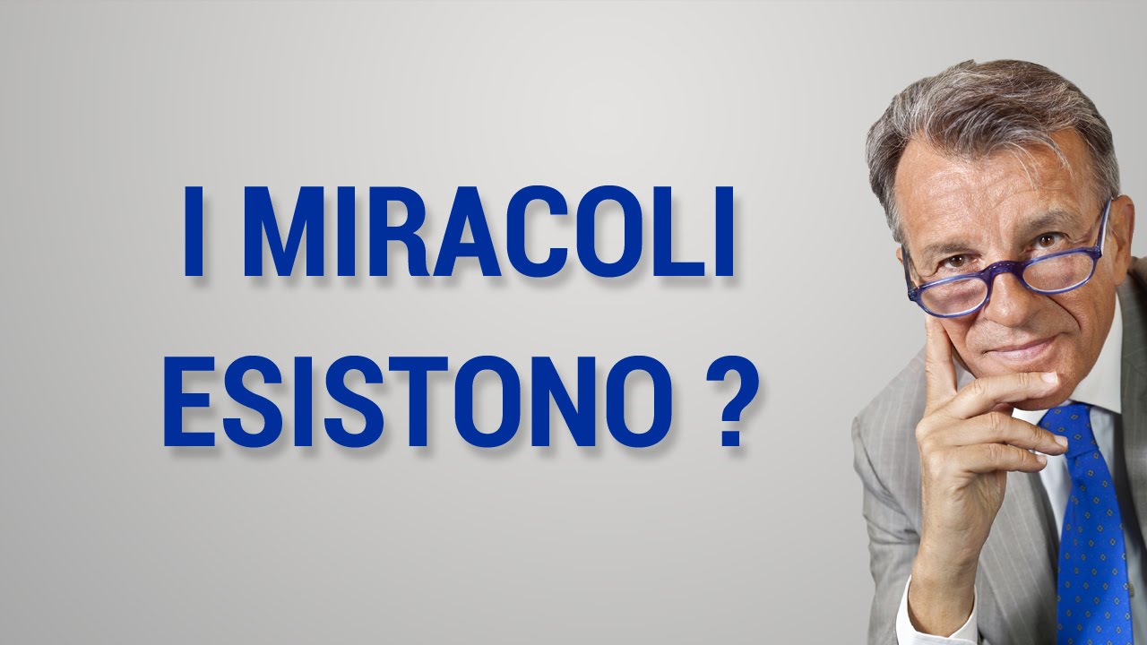 I miracoli esistono?
