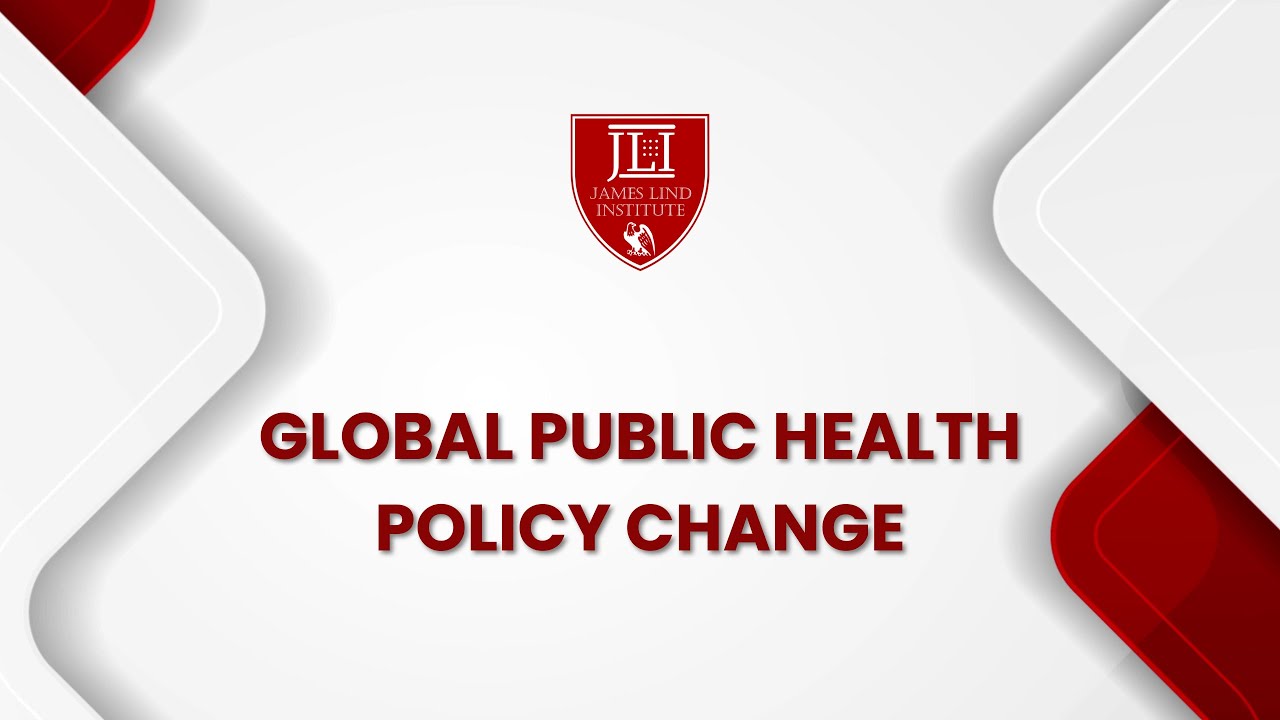 Global Public Health Policy Change | James Lind Institute | Switzerland