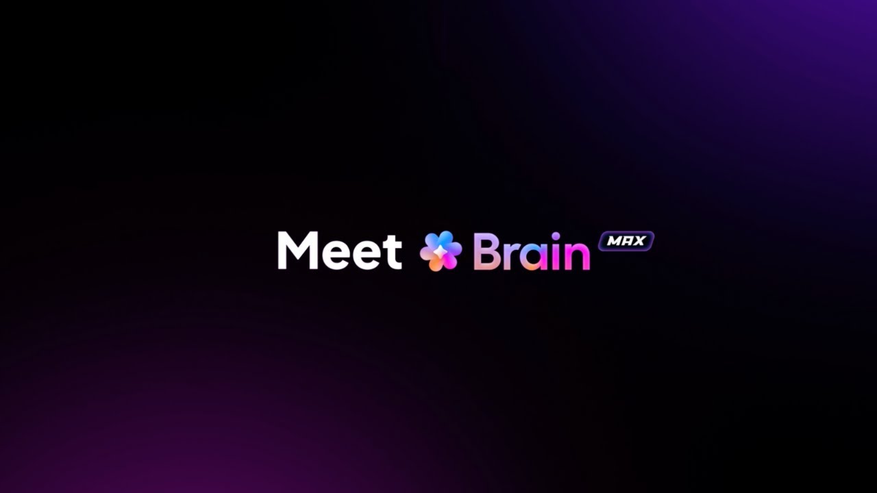 Introducing: Brain MAX