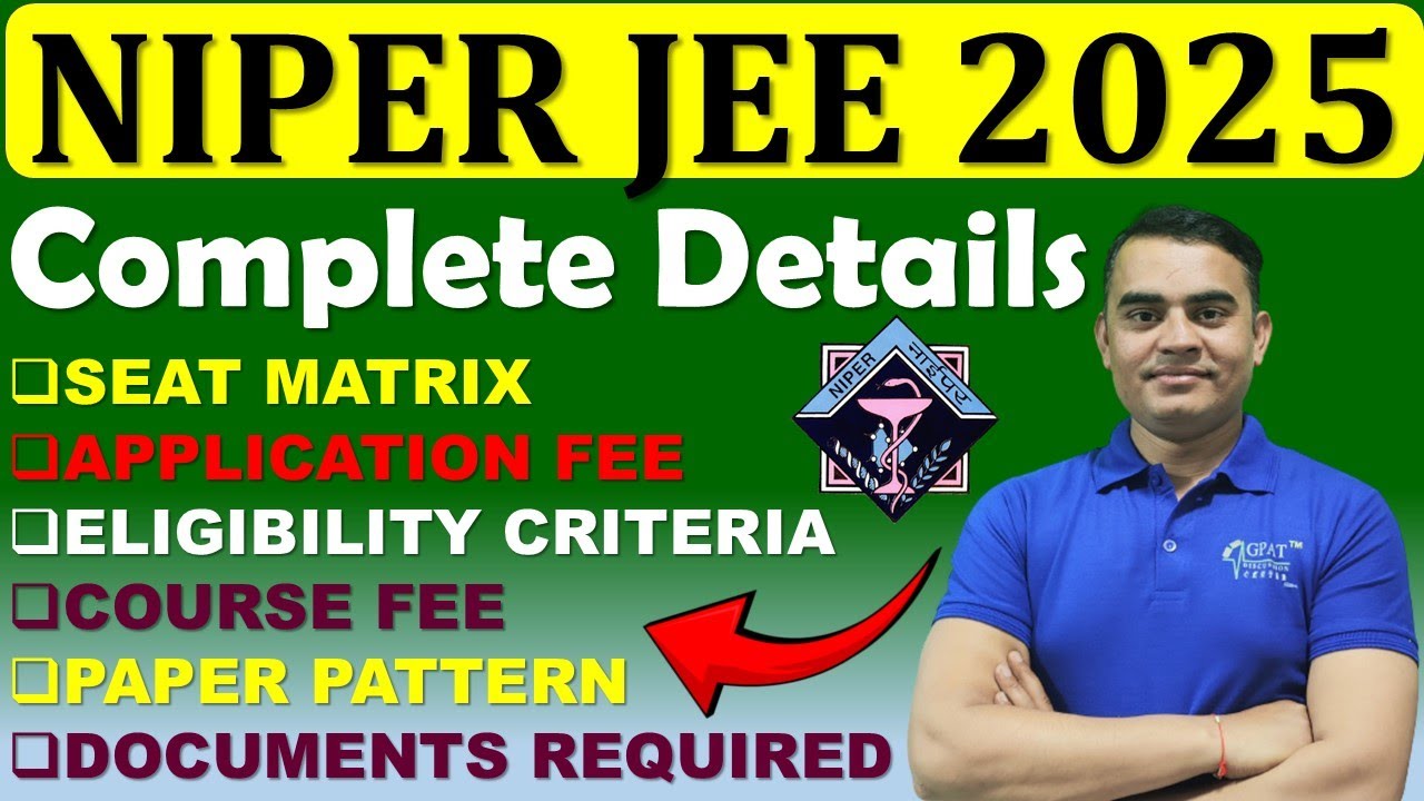 NIPER JEE 2025 COMPLETE DETAILS🎯😍NIPER EXAM DETAILS | NIPER ADMISSION | NIPER 2025 #niper2025 #niper