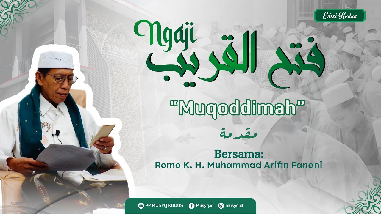 Muqoddimah Bag. 01 | Ngaji Fathul Qorib | Romo K. H. Muhammad Arifin Fanani