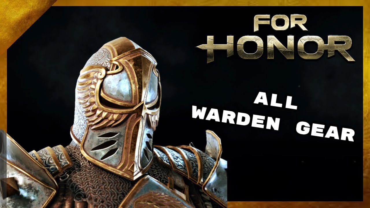 All Warden Gear (Remastered) - For Honor