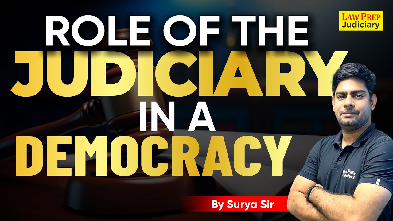 Role of the Judiciary In a Democracy | Democracy and the Judiciary