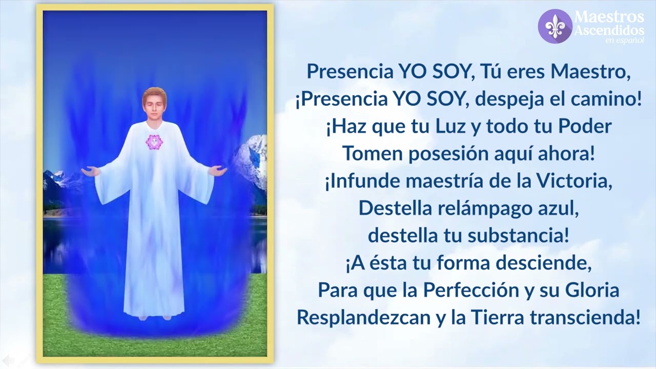 ⚡☀️ Decreto: PRESENCIA YO SOY, TU ERES MAESTRO. 💙 Protección espiritual con el Rayo Azul.