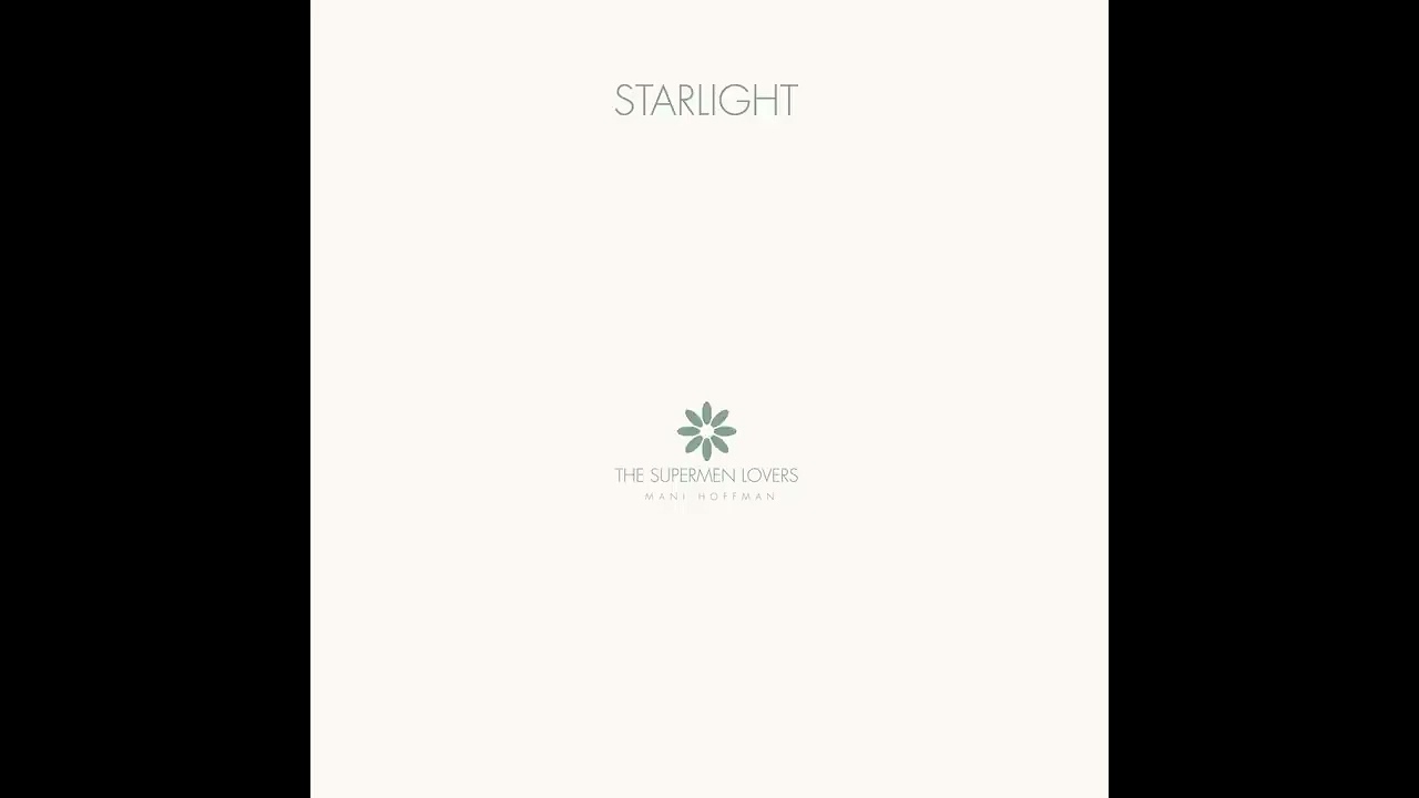 The Superman Lovers  - Starlight ( Radio Edit )
