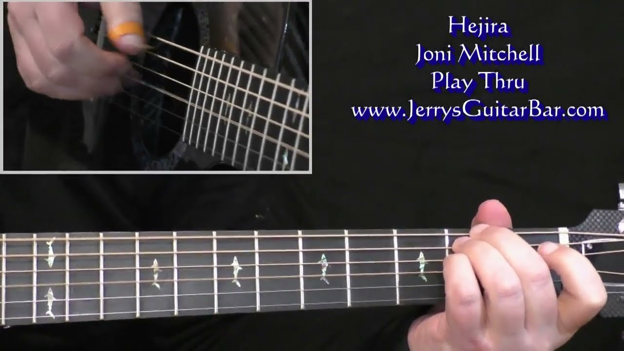 Joni Mitchell Hejira | Guitar Play Thru
